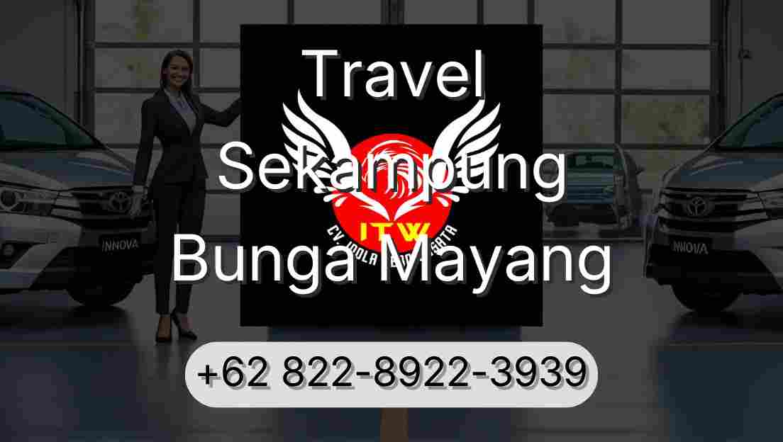 Travel Sekampung Bunga Mayang