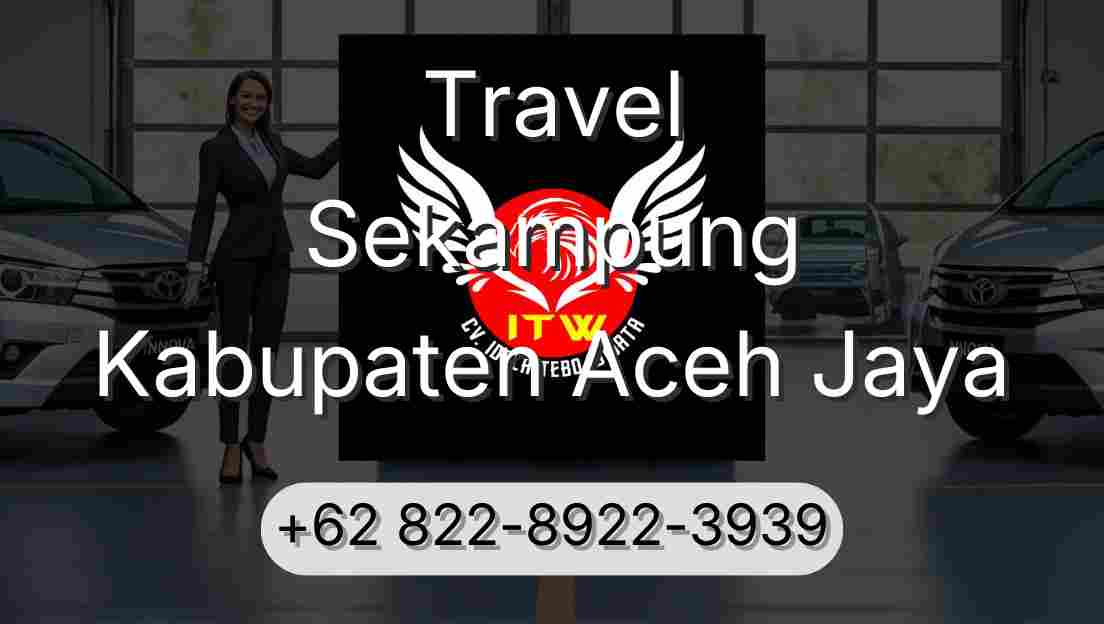 Travel Sekampung Kabupaten Aceh Jaya