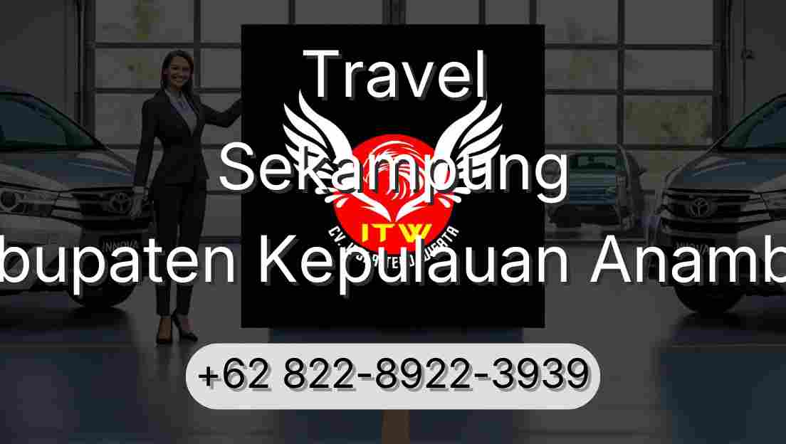 Travel Sekampung Kabupaten Kepulauan Anambas