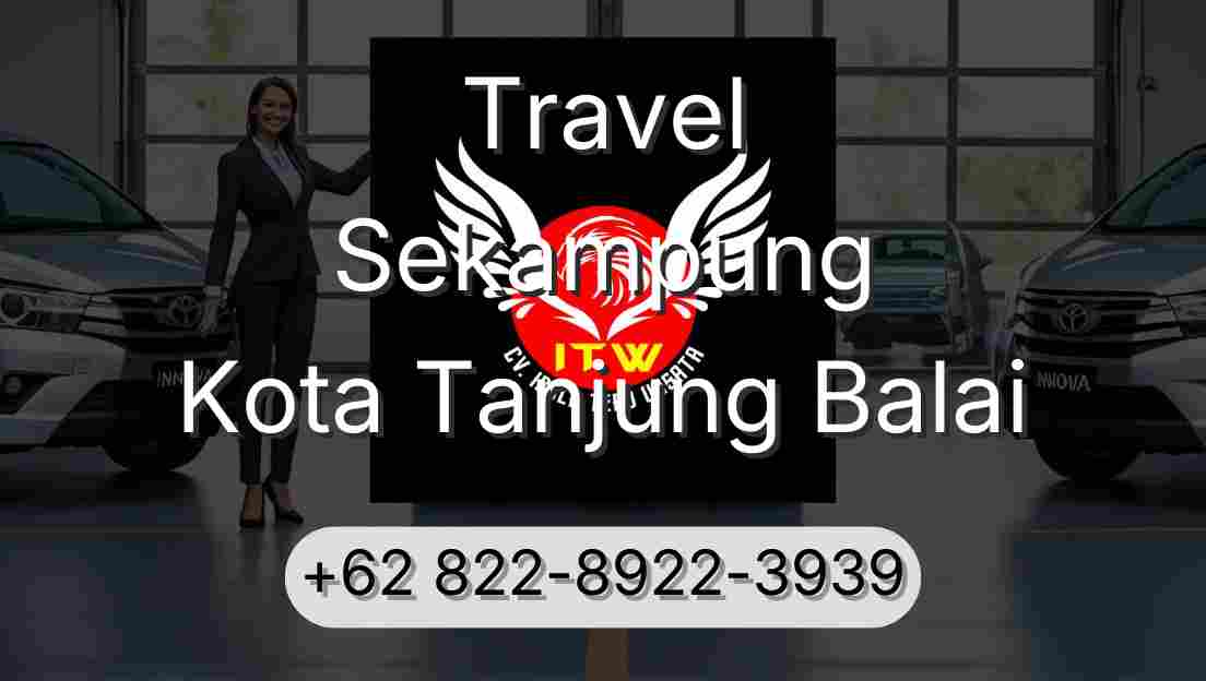 Travel Sekampung Kota Tanjung Balai