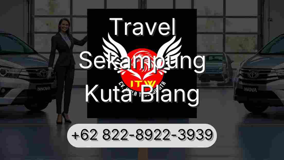 Travel Sekampung Kuta Blang