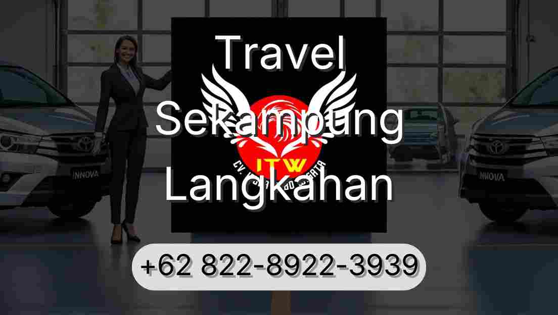 Travel Sekampung Langkahan