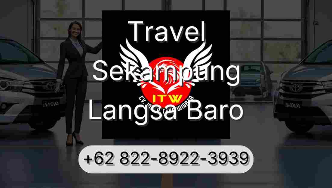 Travel Sekampung Langsa Baro