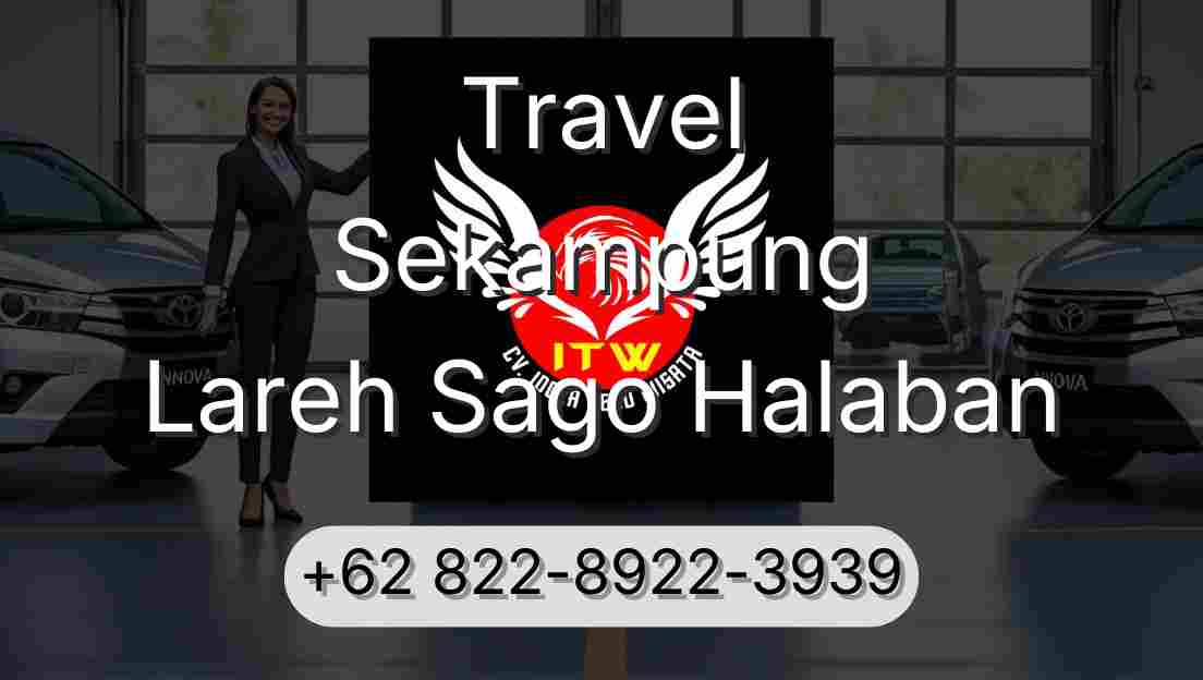 Travel Sekampung Lareh Sago Halaban