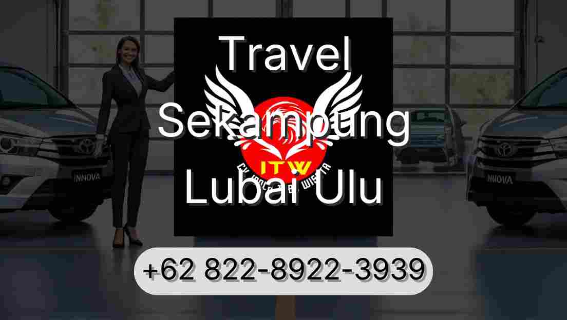Travel Sekampung Lubai Ulu