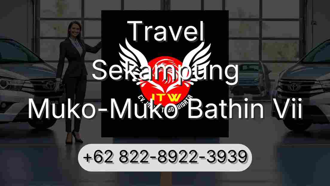 Travel Sekampung Muko-Muko Bathin Vii