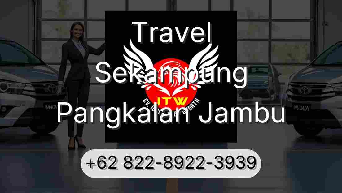Travel Sekampung Pangkalan Jambu
