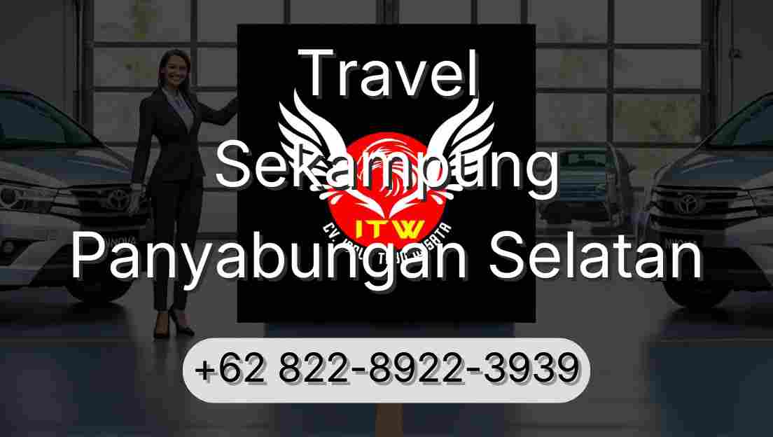 Travel Sekampung Panyabungan Selatan