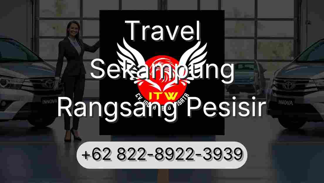 Travel Sekampung Rangsang Pesisir