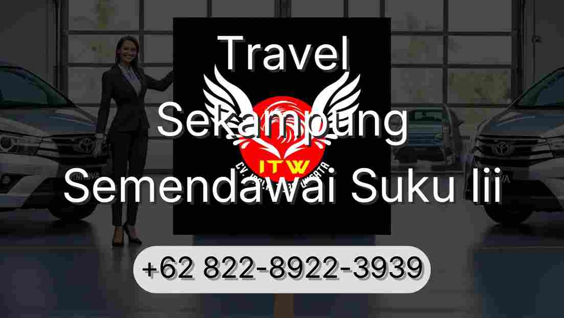 Travel Sekampung Semendawai Suku Iii