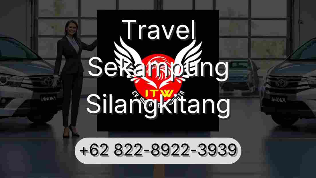 Travel Sekampung Silangkitang