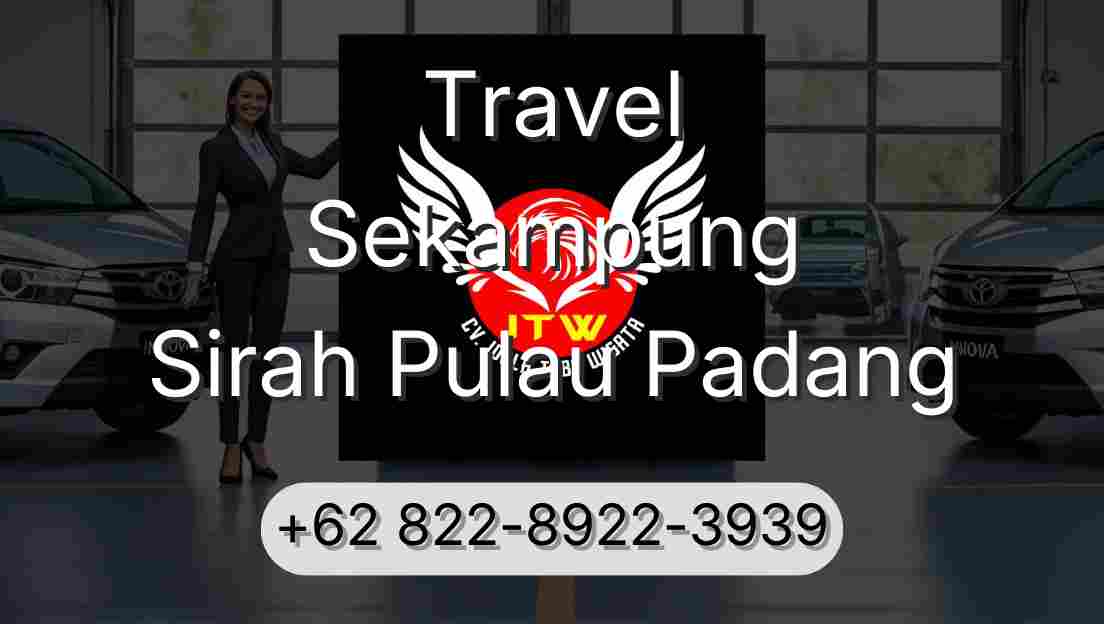 Travel Sekampung Sirah Pulau Padang