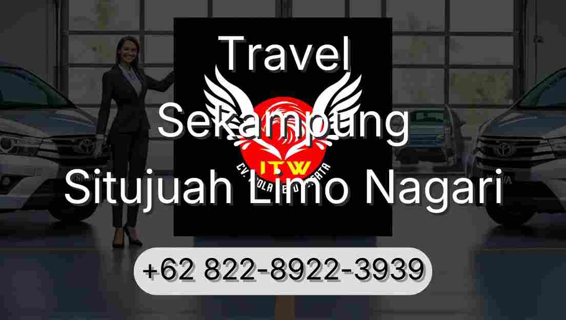 Travel Sekampung Situjuah Limo Nagari