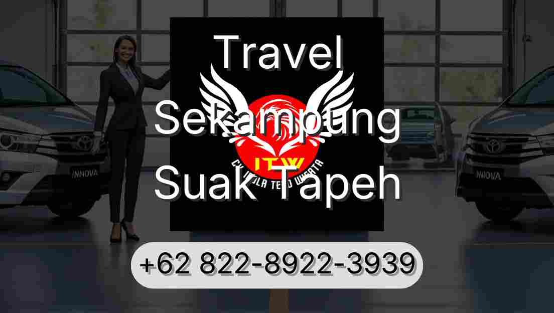 Travel Sekampung Suak Tapeh