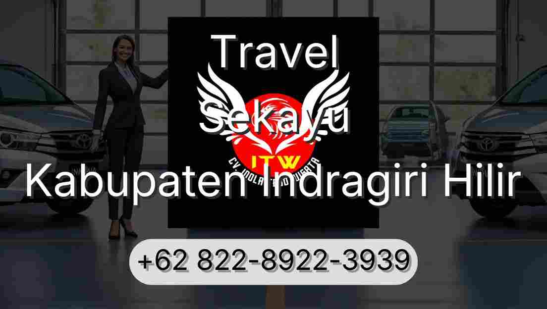 Travel Sekayu Kabupaten Indragiri Hilir