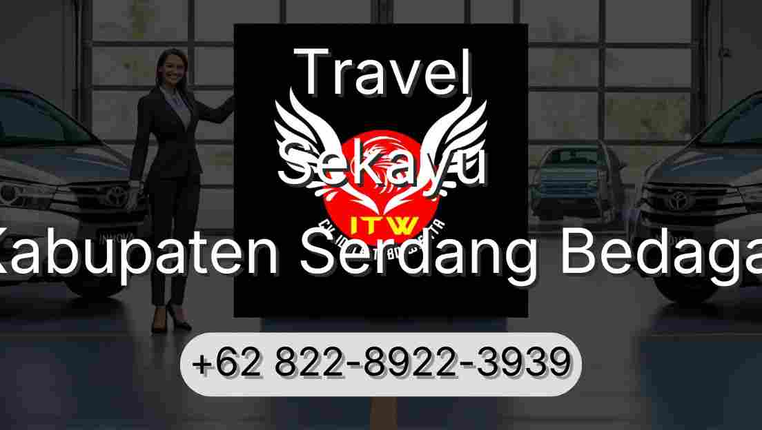 Travel Sekayu Kabupaten Serdang Bedagai