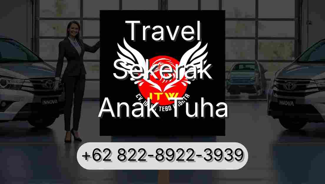 Travel Sekerak Anak Tuha