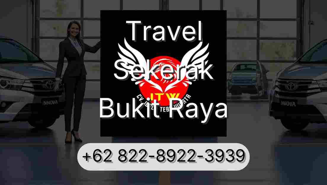 Travel Sekerak Bukit Raya