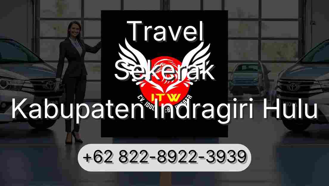 Travel Sekerak Kabupaten Indragiri Hulu