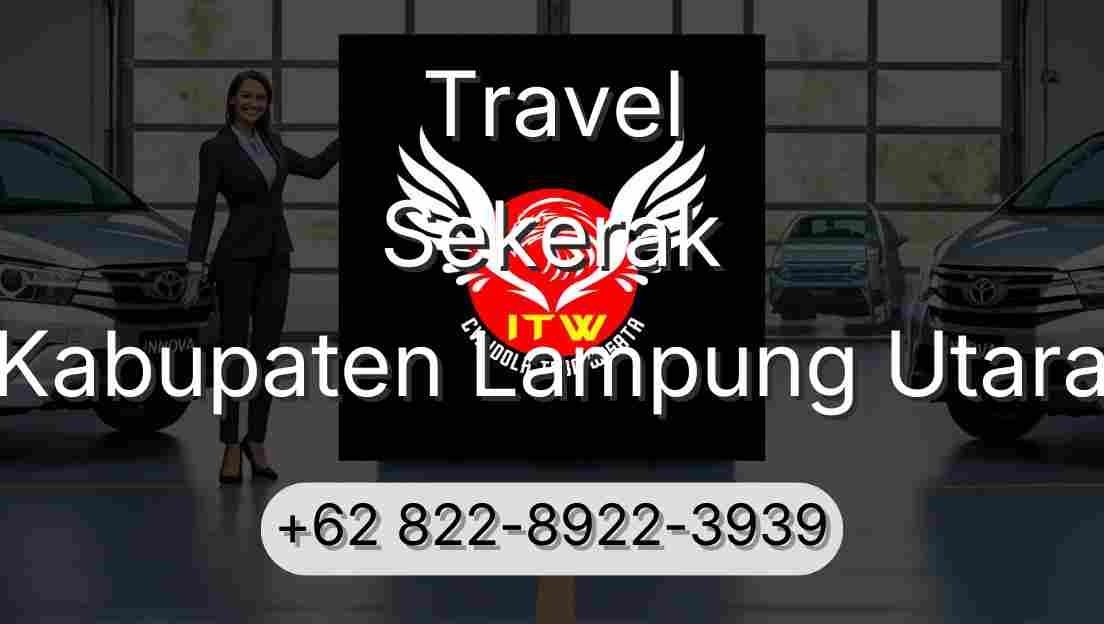Travel Sekerak Kabupaten Lampung Utara