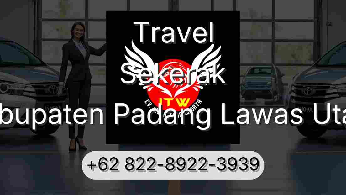 Travel Sekerak Kabupaten Padang Lawas Utara