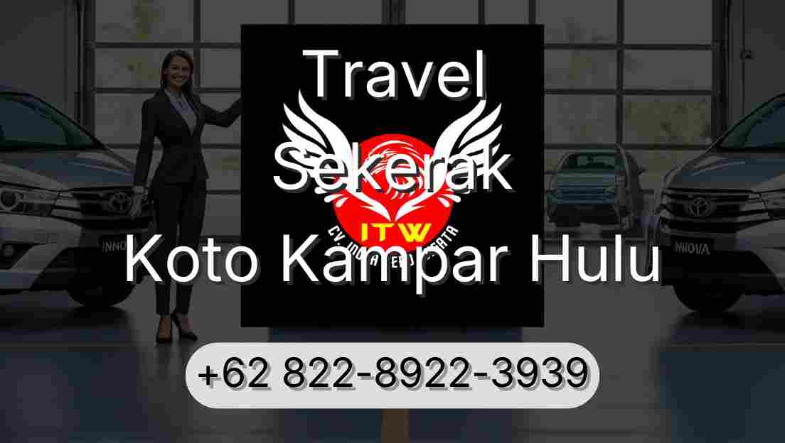Travel Sekerak Koto Kampar Hulu