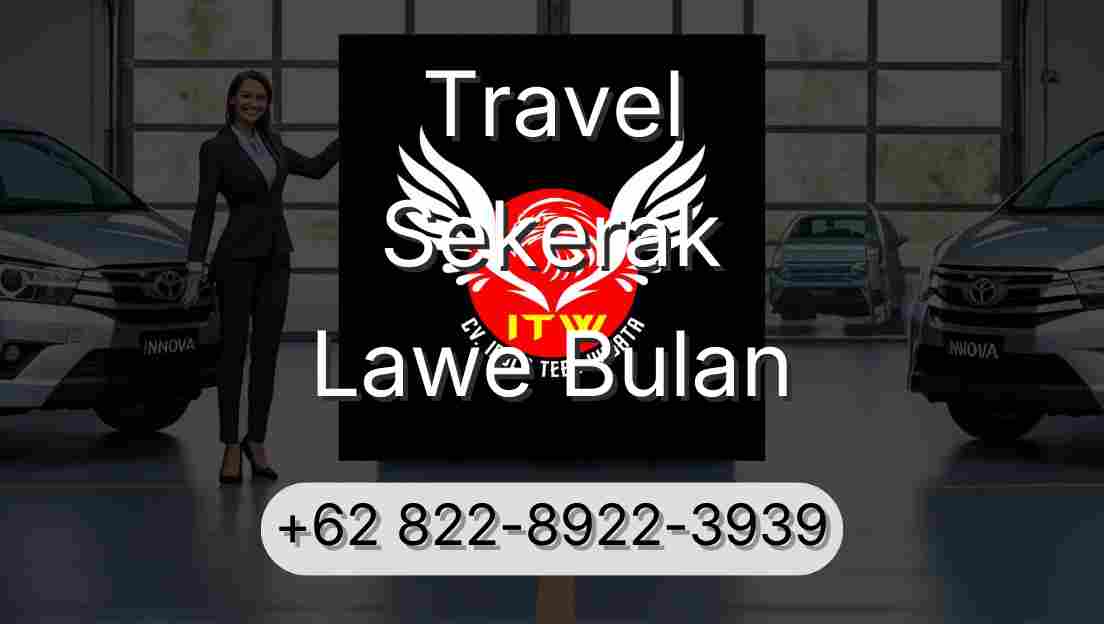 Travel Sekerak Lawe Bulan