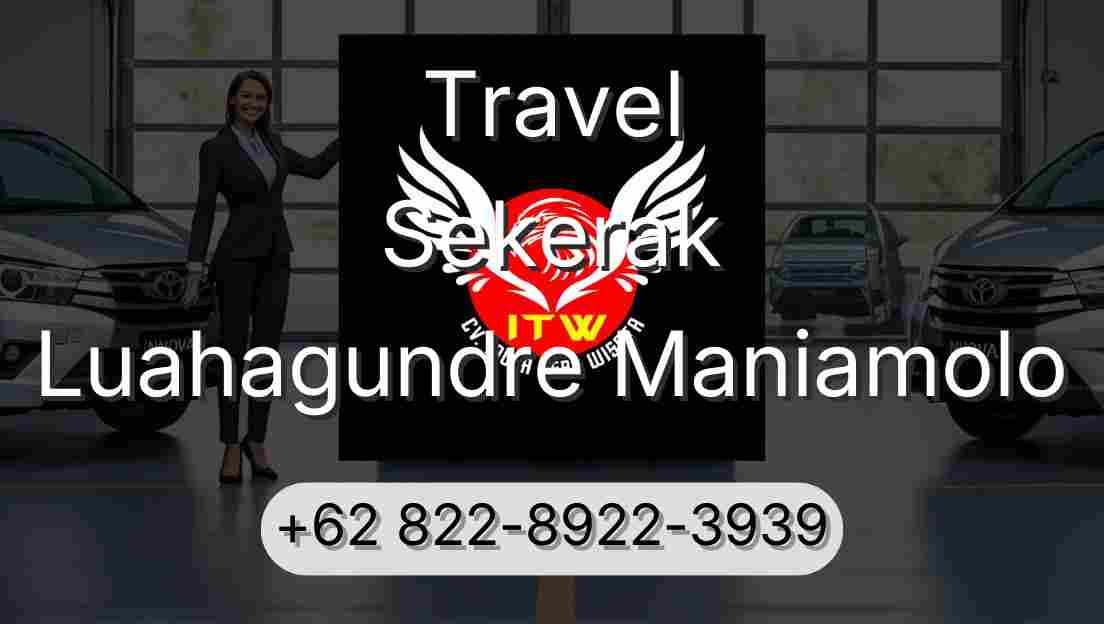 Travel Sekerak Luahagundre Maniamolo