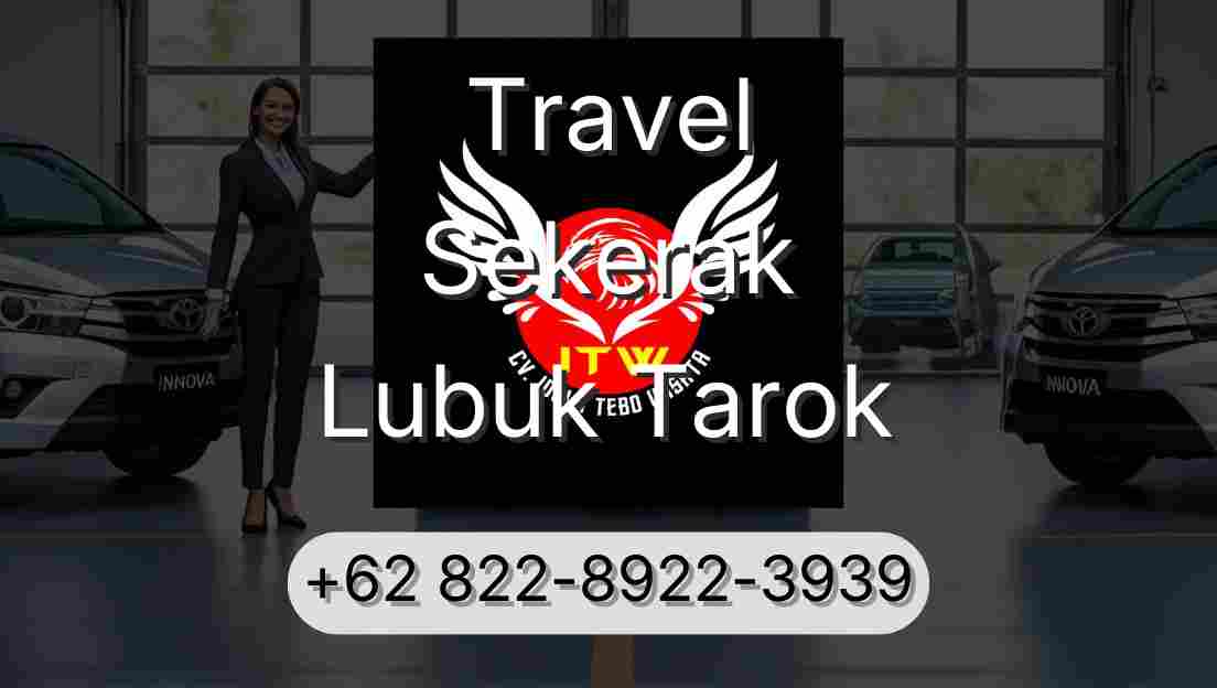 Travel Sekerak Lubuk Tarok