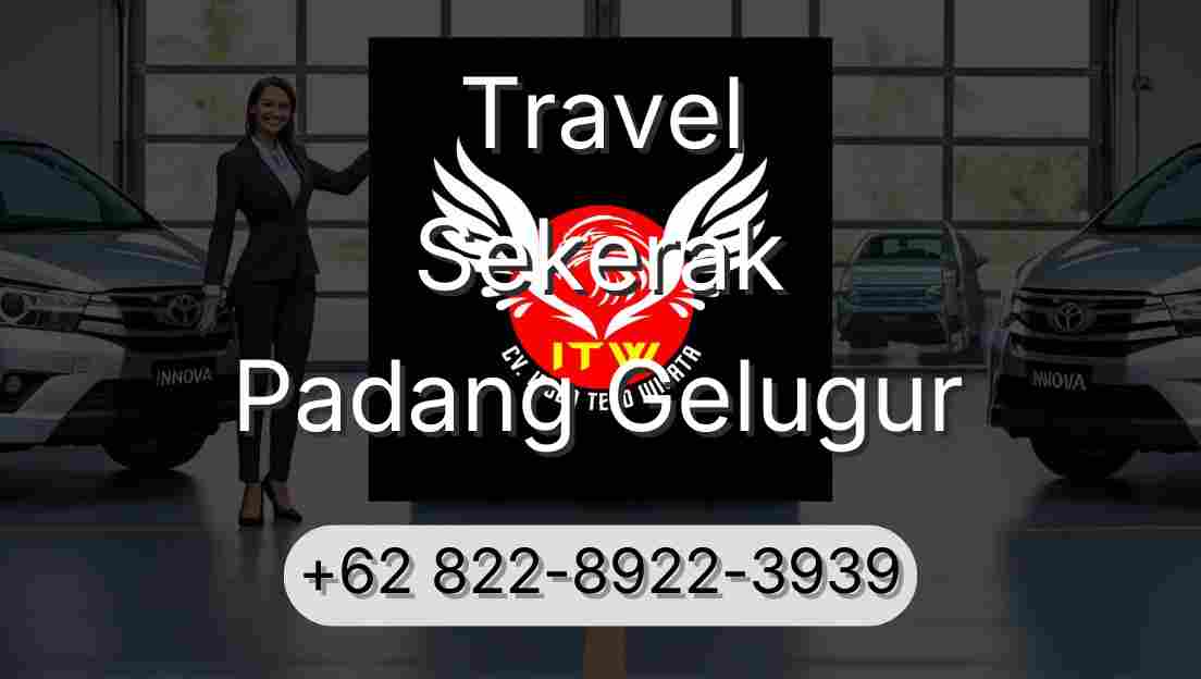 Travel Sekerak Padang Gelugur