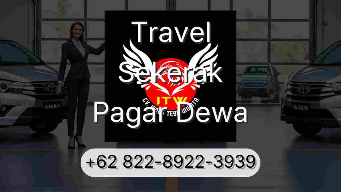 Travel Sekerak Pagar Dewa