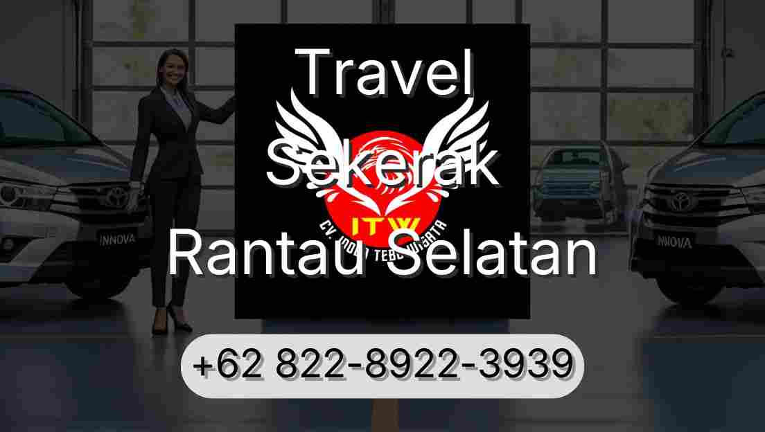 Travel Sekerak Rantau Selatan
