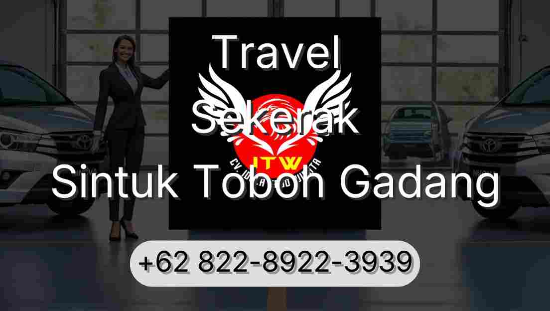 Travel Sekerak Sintuk Toboh Gadang