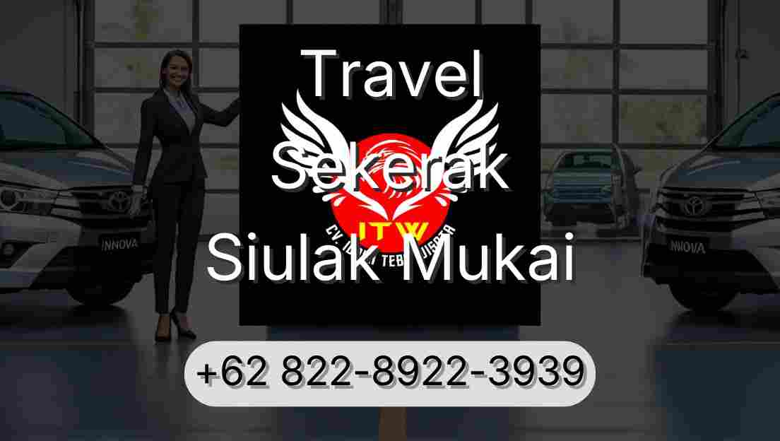Travel Sekerak Siulak Mukai