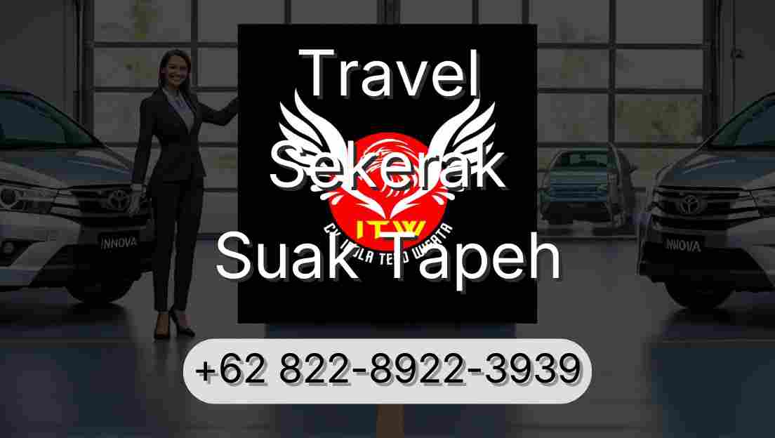 Travel Sekerak Suak Tapeh