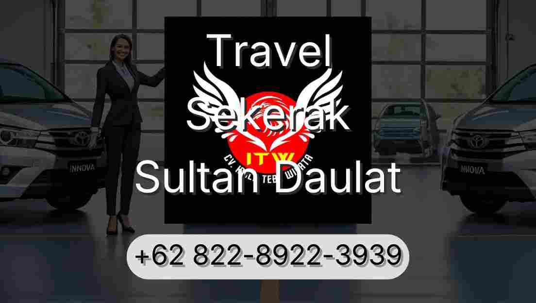 Travel Sekerak Sultan Daulat