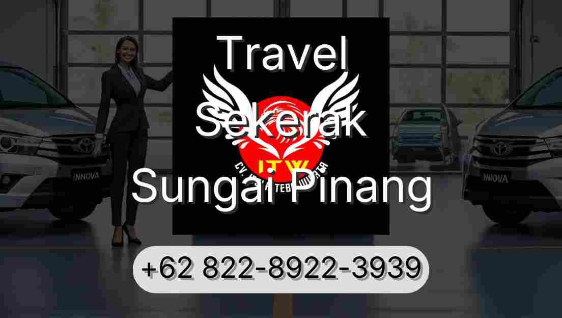 Travel Sekerak Sungai Pinang
