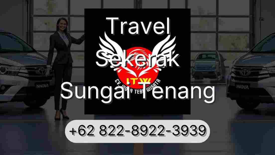 Travel Sekerak Sungai Tenang
