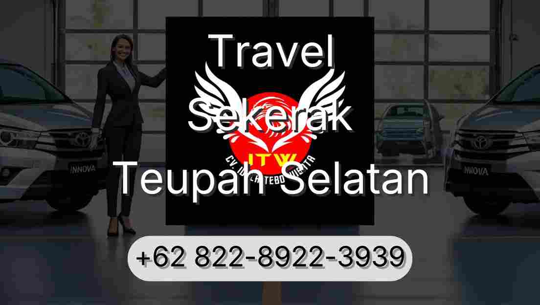Travel Sekerak Teupah Selatan