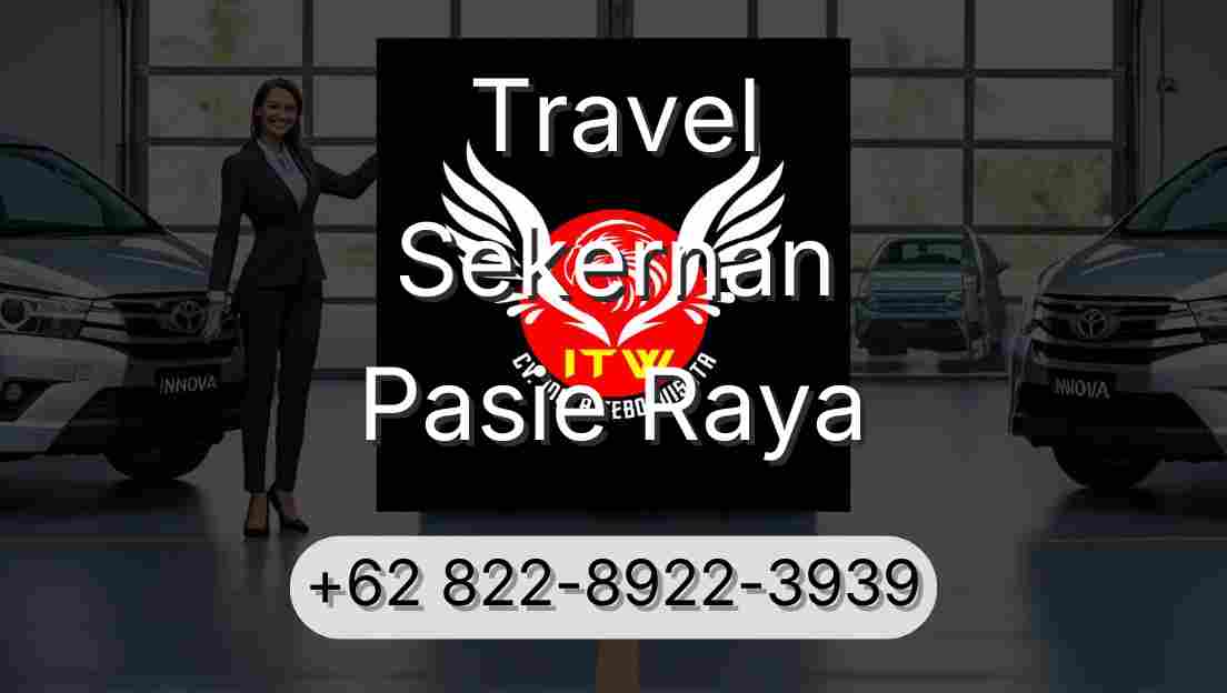 Travel Sekernan Pasie Raya