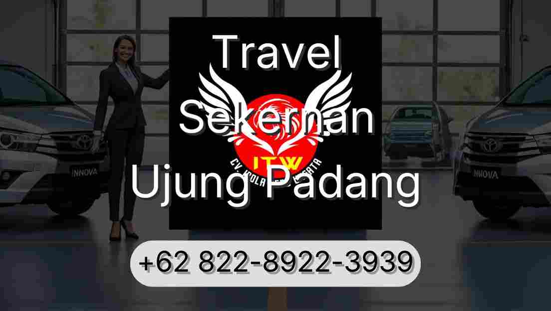 Travel Sekernan Ujung Padang