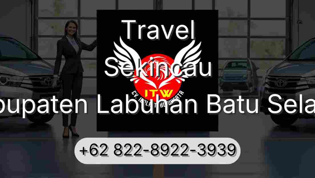 Travel Sekincau Kabupaten Labuhan Batu Selatan