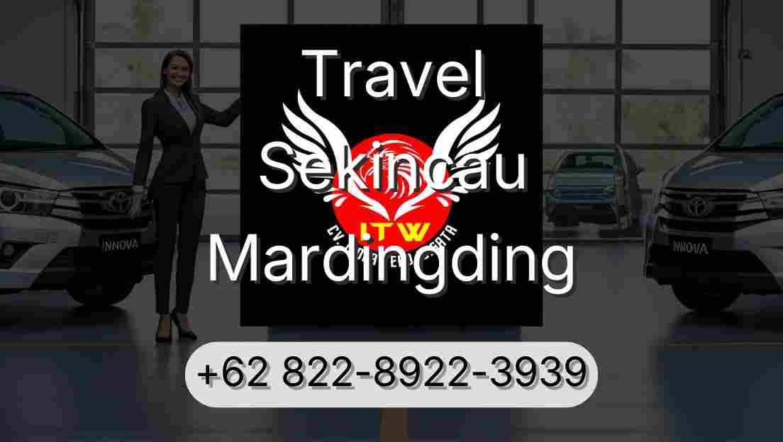 Travel Sekincau Mardingding