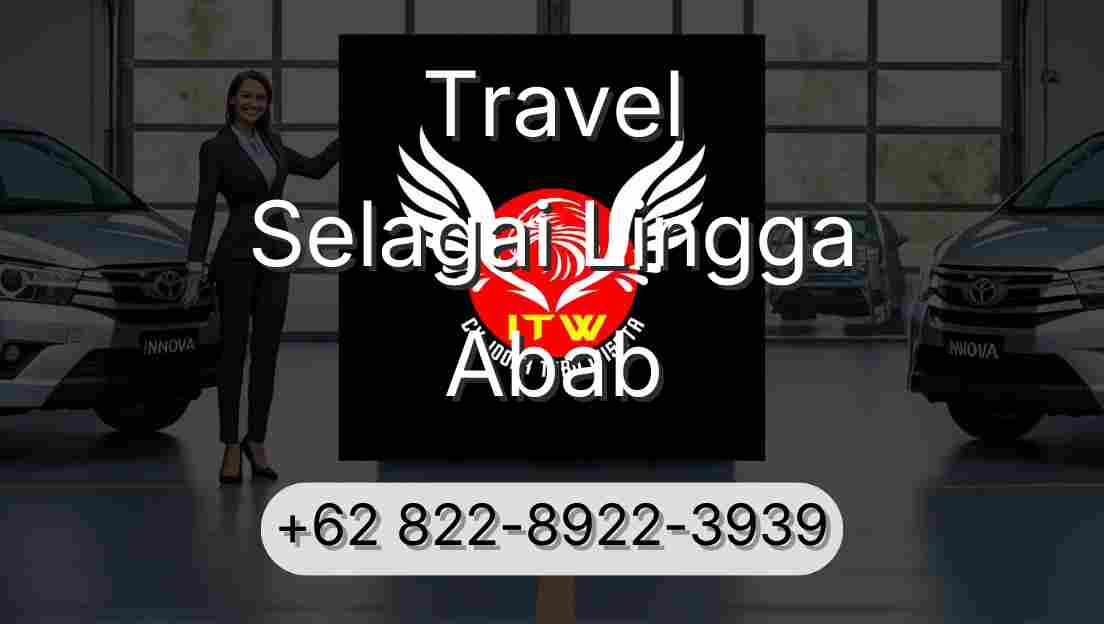 Travel Selagai Lingga Abab