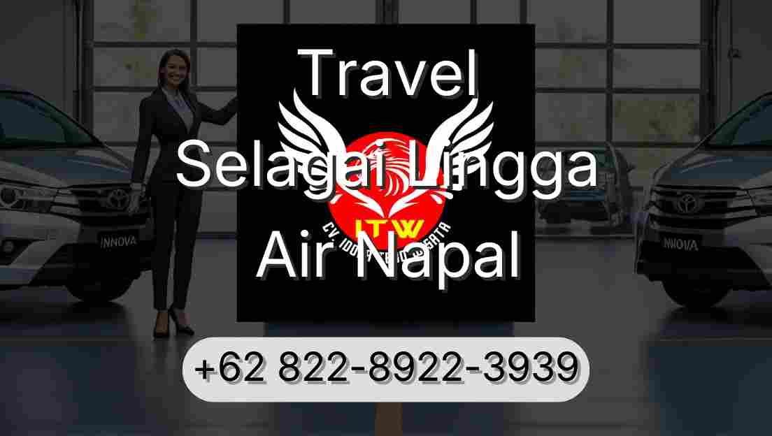 Travel Selagai Lingga Air Napal