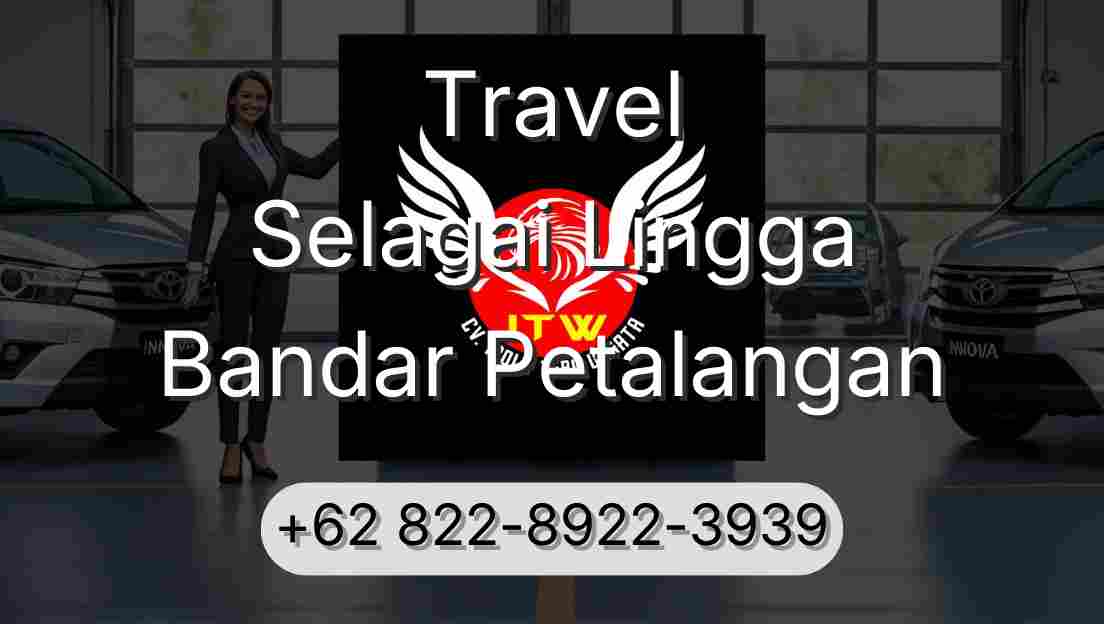 Travel Selagai Lingga Bandar Petalangan