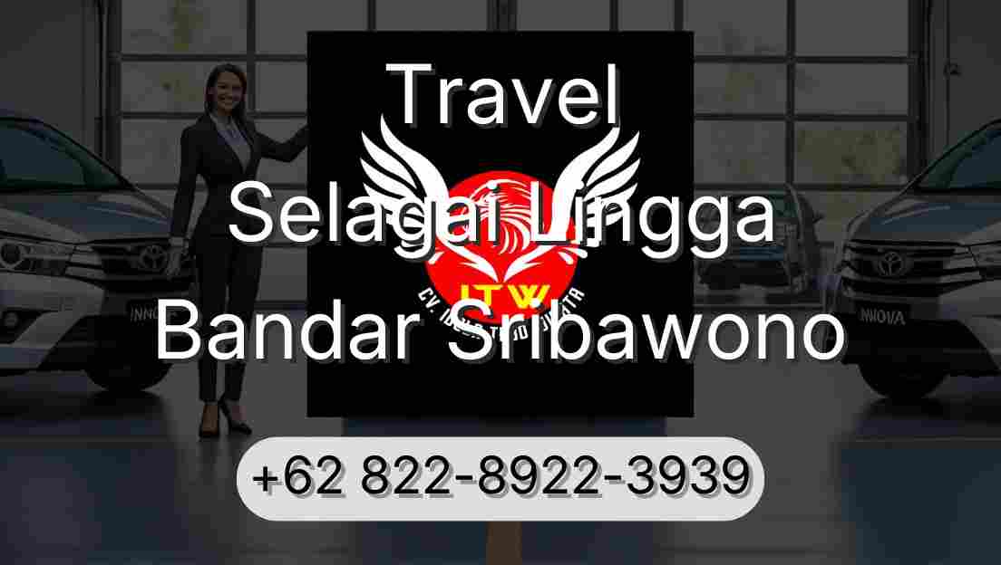 Travel Selagai Lingga Bandar Sribawono