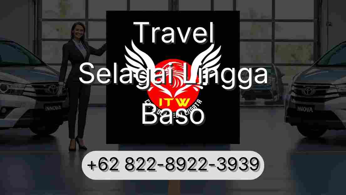 Travel Selagai Lingga Baso