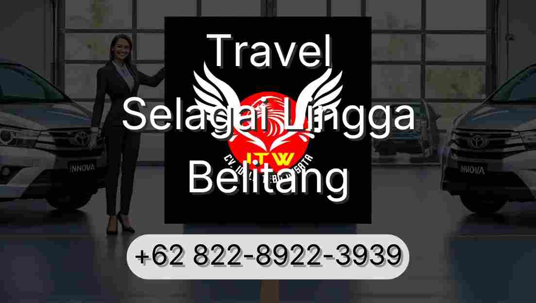 Travel Selagai Lingga Belitang