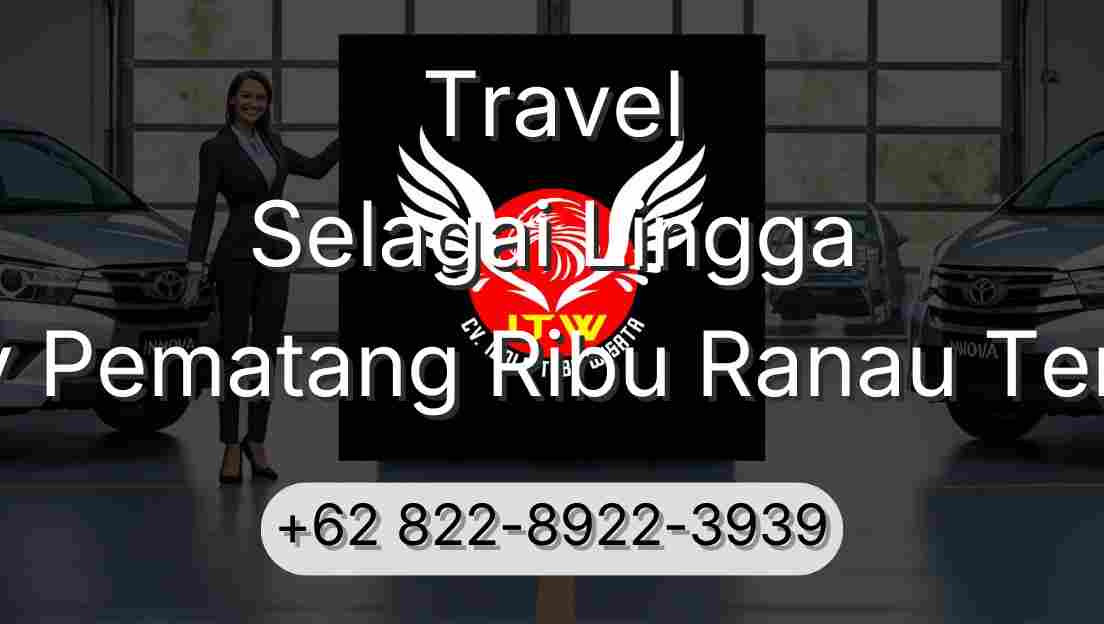 Travel Selagai Lingga Buay Pematang Ribu Ranau Tengah
